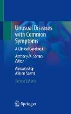 Unusual Diseases with Common Symptoms