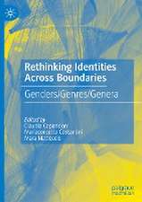 Rethinking Identities Across Boundaries: Genders/Genres/Genera