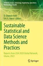 Sustainable Statistical and Data Science Methods and Practices