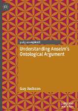 Understanding Anselm's Ontological Argument