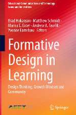 Formative Design in Learning: Design Thinking, Growth Mindset and Community