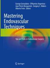 Mastering Endovascular Techniques