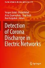 Detection of Corona Discharge in Electric Networks