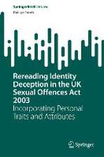 Rereading Identity Deception in the UK Sexual Offences Act 2003: Incorporating Personal Traits and Attributes