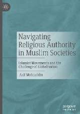 Navigating Religious Authority in Muslim Societies