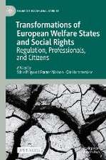 Transformations of European Welfare States and Social Rights