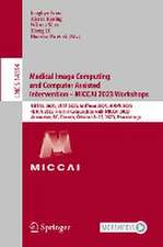 Medical Image Computing and Computer Assisted Intervention – MICCAI 2023 Workshops: MTSAIL 2023, LEAF 2023, AI4Treat 2023, MMMI 2023, REMIA 2023, Held in Conjunction with MICCAI 2023, Vancouver, BC, Canada, October 8–12, 2023, Proceedings