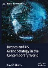 Drones and US Grand Strategy in the Contemporary World