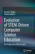 Evolution of STEM-Driven Computer Science Education: The Perspective of Big Concepts