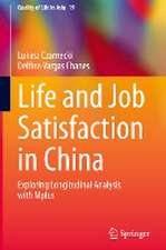 Life and Job Satisfaction in China: Exploring Longitudinal Analysis with Mplus