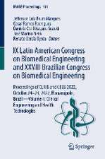 IX Latin American Congress on Biomedical Engineering and XXVIII Brazilian Congress on Biomedical Engineering: Proceedings of CLAIB and CBEB 2022, October 24–28, 2022, Florianópolis, Brazil—Volume 4: Clinical Engineering and Health Technologies