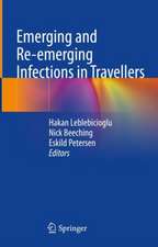 Emerging and Re-emerging Infections in Travellers