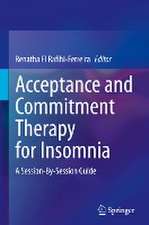 Acceptance and Commitment Therapy for Insomnia