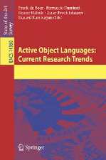 Active Object Languages: Current Research Trends