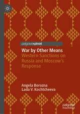 War by Other Means: Western Sanctions on Russia and Moscow’s Response