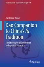 Dao Companion to China’s fa Tradition