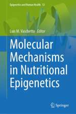 Molecular Mechanisms in Nutritional Epigenetics