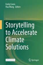 Storytelling to Accelerate Climate Solutions