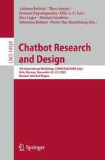 Chatbot Research and Design: 7th International Workshop, CONVERSATIONS 2023, Oslo, Norway, November 22–23, 2023, Revised Selected Papers