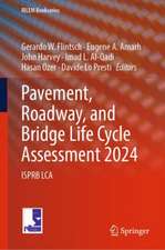 Pavement, Roadway, and Bridge Life Cycle Assessment 2024: ISPRB LCA