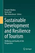 Sustainable Development and Resilience of Tourism: Wellbeing and Quality of Life Perspectives