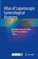 Atlas of Laparoscopic Gynecological Anatomy