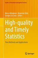 High-quality and Timely Statistics: New Methods and Applications