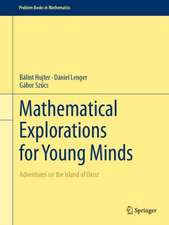 Mathematical Explorations for Young Minds