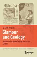 Glamour and Geology: Image, Imagination, and Women in Petroleum Geology and Popular Culture