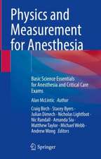 Physics and Measurement for Anesthesia: Basic Science Essentials for Anesthesia and Critical Care Exams