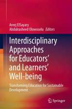 Interdisciplinary Approaches for Educators' and Learners’ Well-being