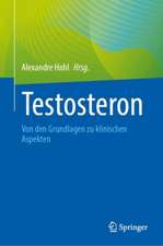 Testosteron: Von den Grundlagen zu klinischen Aspekten