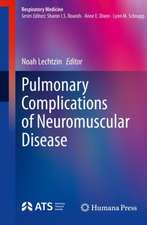 Pulmonary Complications of Neuromuscular Disease