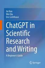 ChatGPT in Scientific Research and Writing: A Beginner’s Guide