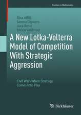 A New Lotka-Volterra Model of Competition With Strategic Aggression: Civil Wars When Strategy Comes Into Play