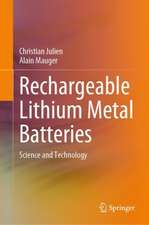 Rechargeable Lithium Metal Batteries