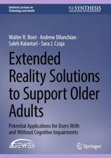 Extended Reality Solutions to Support Older Adults: Potential Applications for Users With and Without Cognitive Impairments