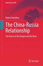 The China-Russia Relationship