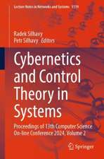 Cybernetics and Control Theory in Systems: Proceedings of 13th Computer Science On-line Conference 2024, Vol. 2