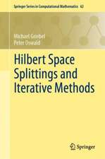 Hilbert Space Splittings and Iterative Methods