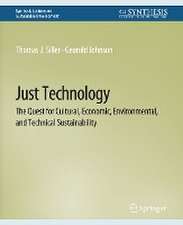 Siller, T: Just Technology