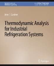 Thermodynamic Analysis for Industrial Refrigeration Systems