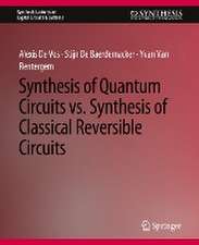 Synthesis of Quantum Circuits vs. Synthesis of Classical Reversible Circuits