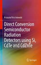 Direct Conversion Semiconductor Radiation Detectors using Si, CdTe and CdZnTe