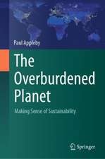 The Overburdened Planet