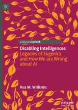 Disabling Intelligences