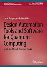 Design Automation Tools and Software for Quantum Computing