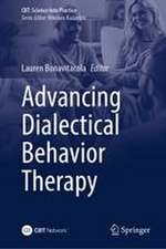 Advancing Dialectical Behavior Therapy