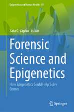 Forensic Science and Epigenetics
