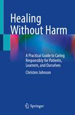 Healing Without Harm